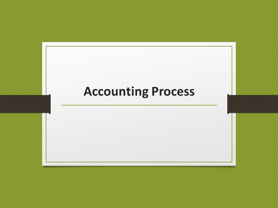 Accounting Process