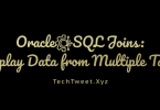 Oracle SQL Joins Display Data from Multiple Table