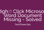 Right Click Microsoft Word Document Missing - Solved